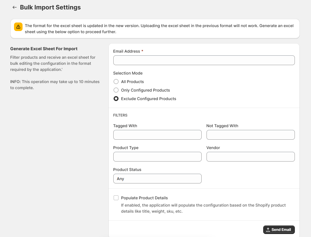 Bulk Import Settings page: Generate Excel Sheet For Import, with Email Address, Selection Mode, Filters, Populate Product Details and the Send Email button